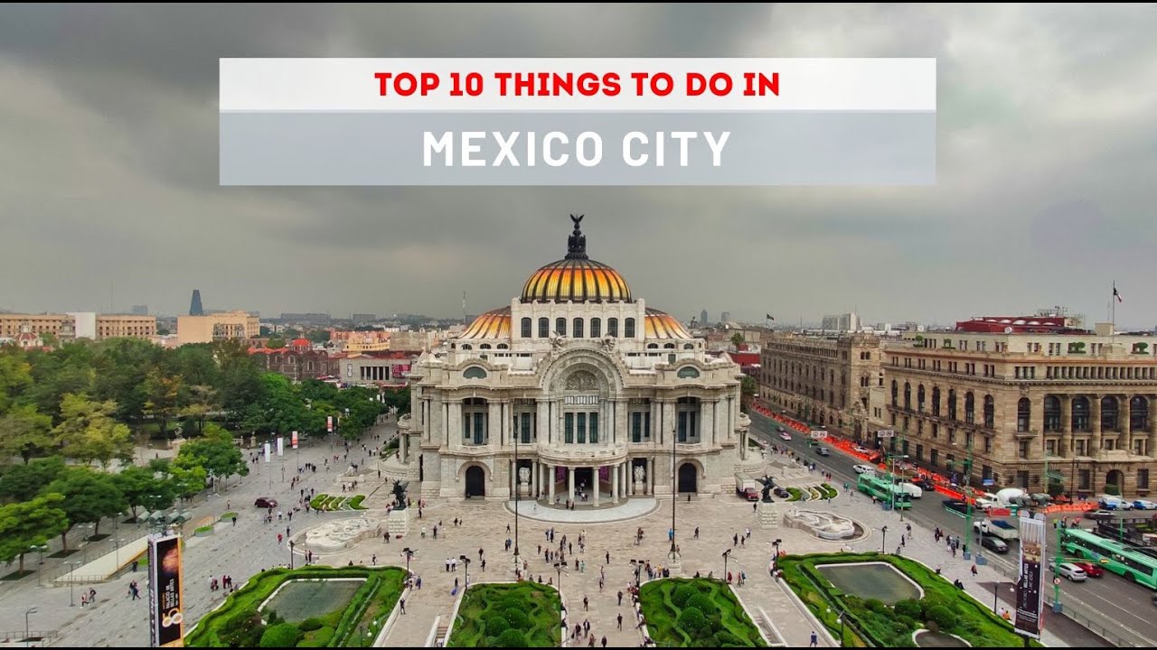 15 Best Things to Do in Mexico City for First-Time Visitors