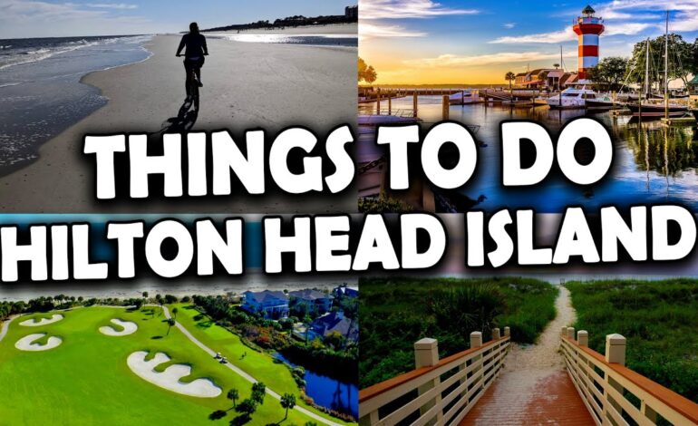 Best Things to Do in Hilton Head for First-Time Visitors