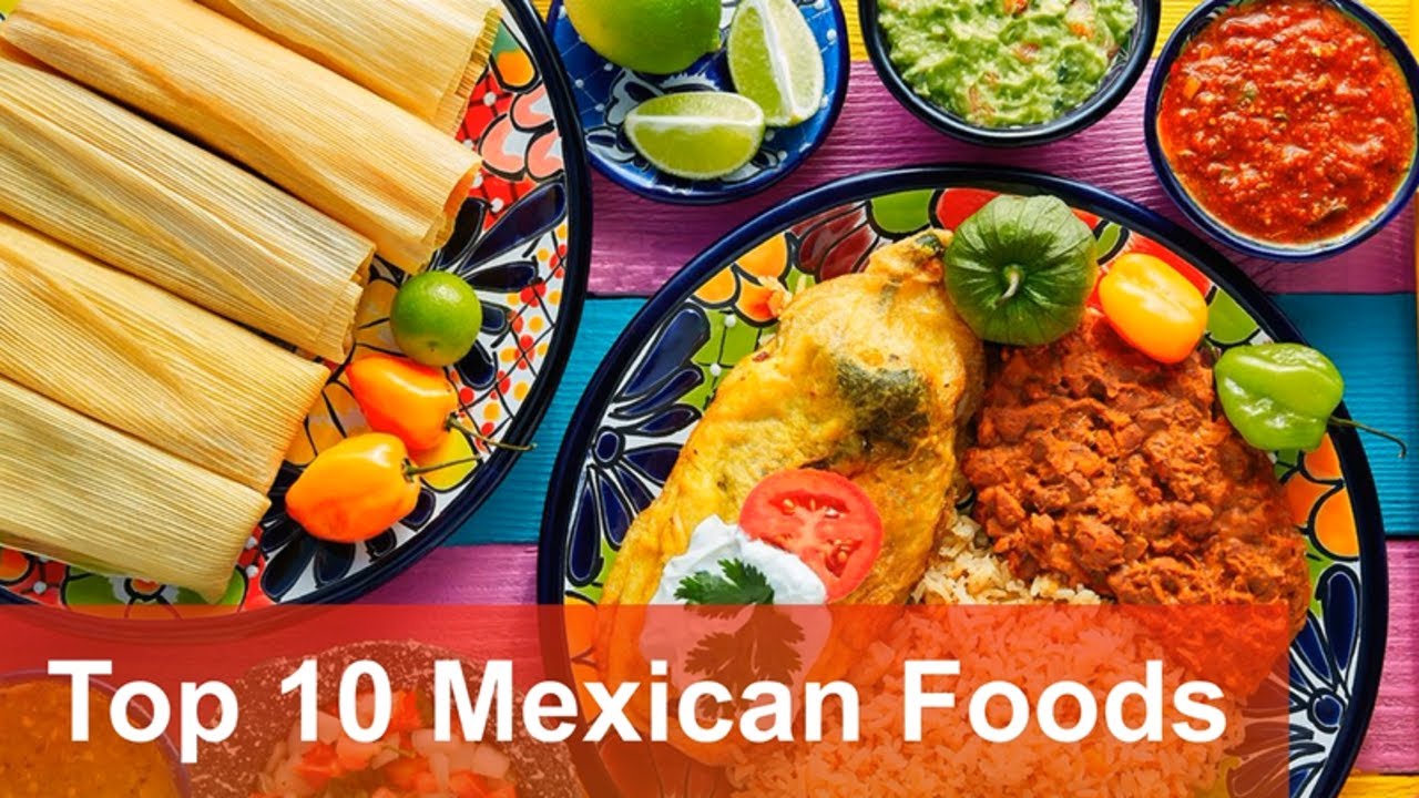Foodies Mexico – Top 10 Must-Try Mexican Dishes in 2026