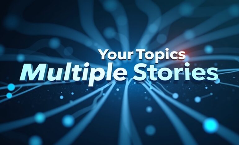 Unlock Your Topics Multiple Stories Magic